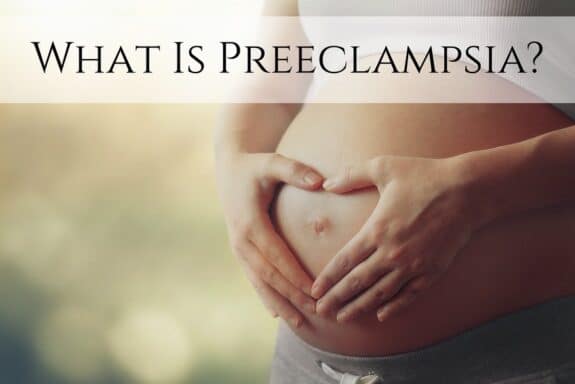 What Is Preeclampsia