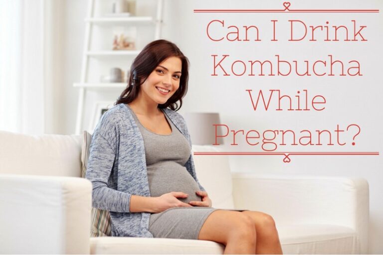 Pregnancy Health – Can I Drink Kombucha While Pregnant? | Growing Your Baby